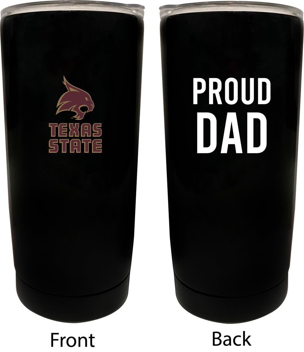 Texas State Bobcats NCAA Insulated Tumbler - 16oz Stainless Steel Travel Mug Proud Dad Design Black