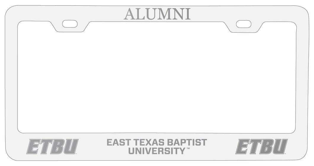 East Texas Baptist University Alumni Engraved Metal License Plate Frame White Officially Licensed