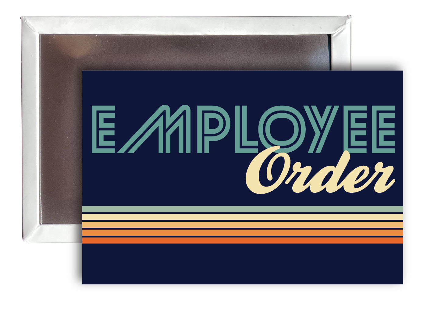 Employee Order Fridge Magnet 4-Pack – R & R INC.