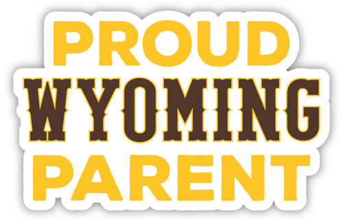 University of Wyoming 4-Inch Proud Parent NCAA Vinyl Sticker - Durable School Spirit Decal