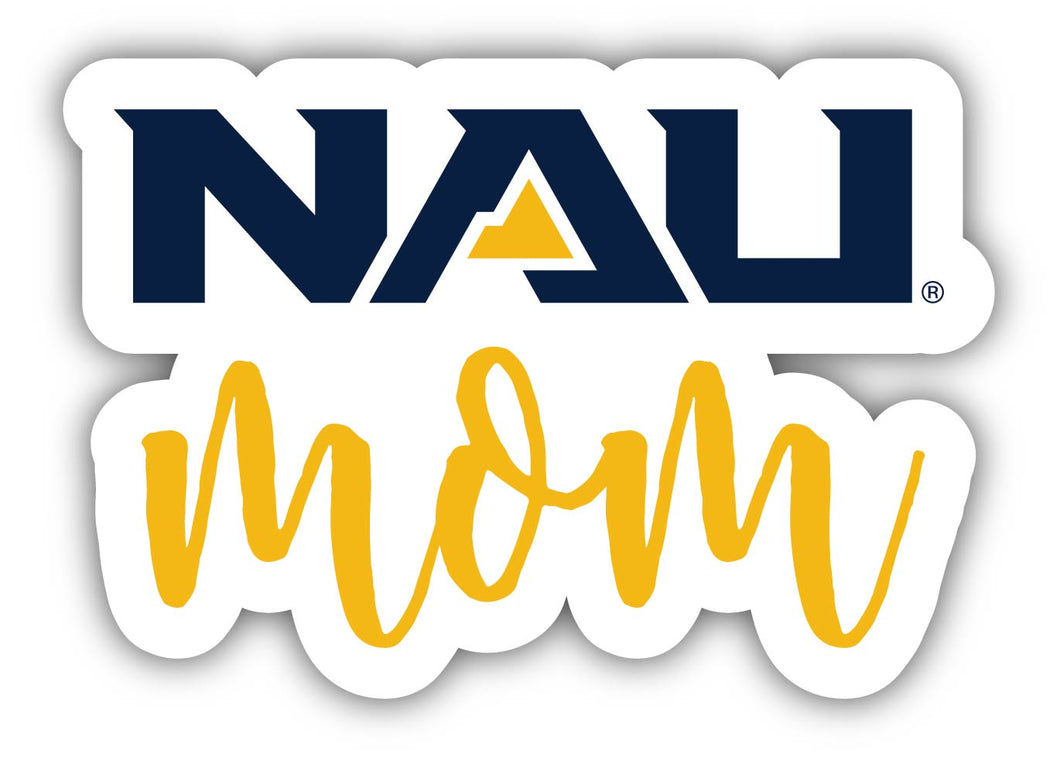 Northern Arizona University 4-Inch Proud Mom NCAA - Durable School Spirit Vinyl Decal Perfect Gift for Mom