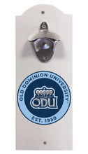 Load image into Gallery viewer, Old Dominion Monarchs Wall Mounted Bottle Opener  Officially Licensed Collegiate Product
