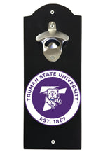 Load image into Gallery viewer, Truman State University Wall Mounted Bottle Opener  Officially Licensed Collegiate Product
