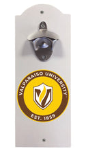 Load image into Gallery viewer, Valparaiso University Wall Mounted Bottle Opener  Officially Licensed Collegiate Product
