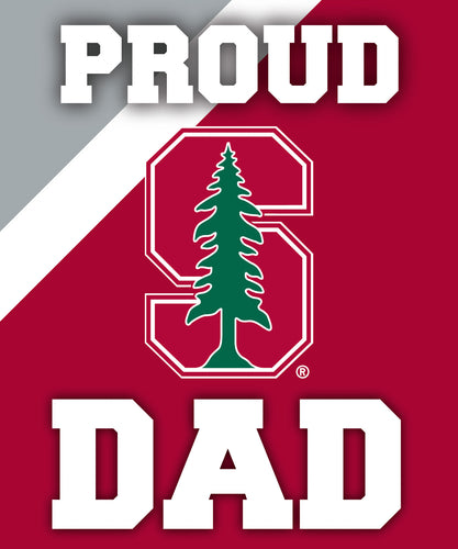 Stanford University 5x6-Inch Proud Dad NCAA - Durable School Spirit Vinyl Decal Perfect Gift for Dad