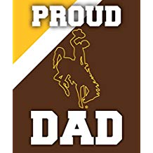 University of Wyoming 5x6-Inch Proud Dad NCAA - Durable School Spirit Vinyl Decal Perfect Gift for Dad