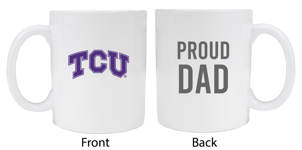 Texas Christian University Proud Dad Ceramic Coffee Mug - White