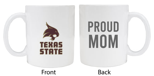 Texas State Bobcats Proud Mom Ceramic Coffee Mug - White (2 Pack)