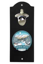 Load image into Gallery viewer, Beaver Creek Colorado Design B Souvenir  Wall mounted bottle opener
